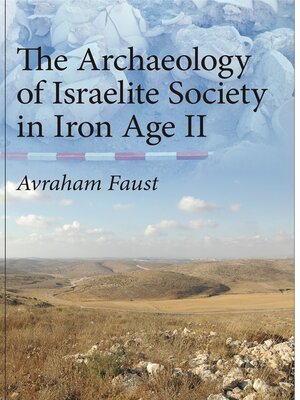 cover image of The Archaeology of Israelite Society in Iron Age II